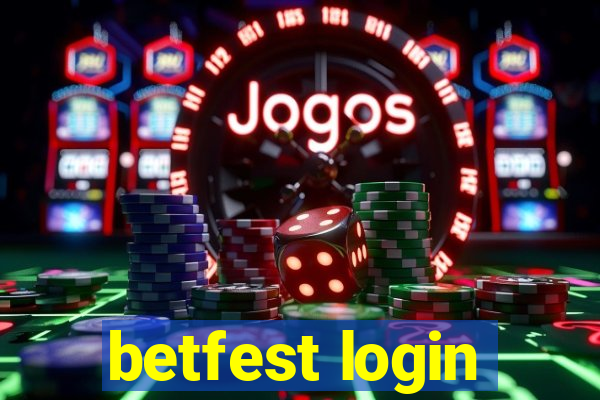 betfest login